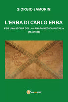L’erba di Carlo Erba di Giorgio Samorini, 2018, Youcanprint