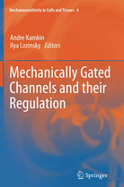 Mechanically Gated Channels and their Regulation