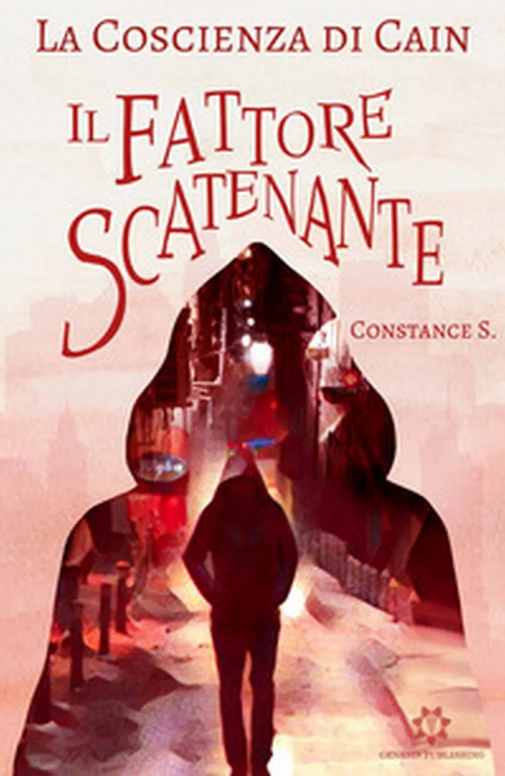 La coscienza di Cain. Il fattore scatenante di Constance S., 2020, Youcanprin