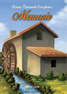 Memorie di Franco Emanuele Carigliano, 2019, Youcanprint