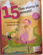 La principessa senza paura. Una storia in 15 minuti! di Francesca Lazzarato, 201