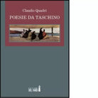 POESIE DA TASCHINO di Quadri Claudio