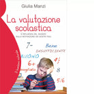 La valutazione scolastica di Giulia Manzi