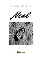 Neal di Odovindo Del Bona, 2020, Youcanprint