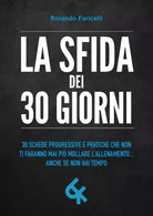 La sfida dei 30 GIORNI 30 schede progressive e pratiche che non ti faranno mai