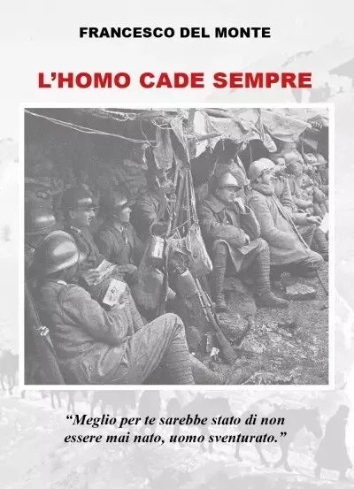L homo cade sempre di Francesco Del Monte
