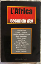 L’Africa secondo noi di Valerio Aiolli, Angelo Ferracuti, Jadelin Mabiala Gangbo