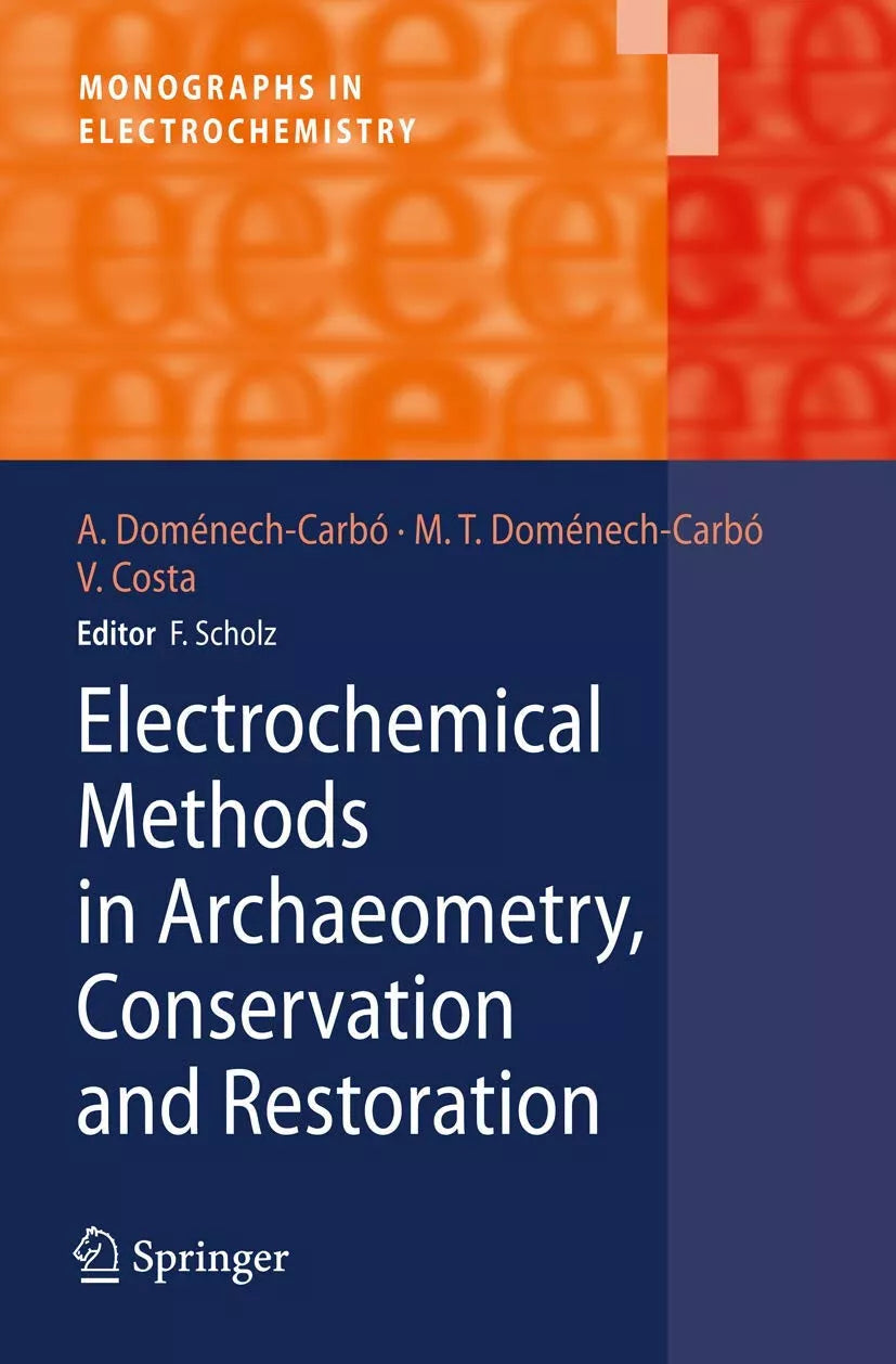 Electrochemical Methods in Archaeometry
