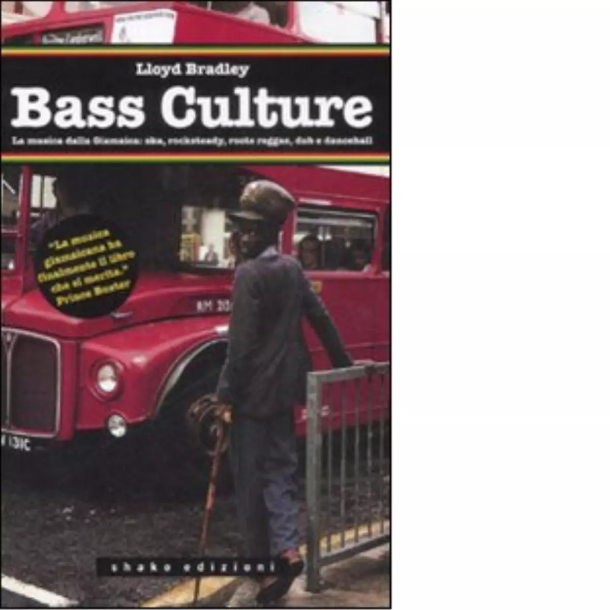 Bass culture di Lloyd Bradley