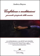 Confidenze e meditazioni giovanili a proposito della musica di Andrea Bayou, 20