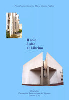 Il sole e alto a Librino - Puglisi,proetto Siscaro, 2015, Youcanprint