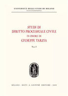 Studi Di Diritto Processuale Civile In Onore Di Giuseppe Tarzia