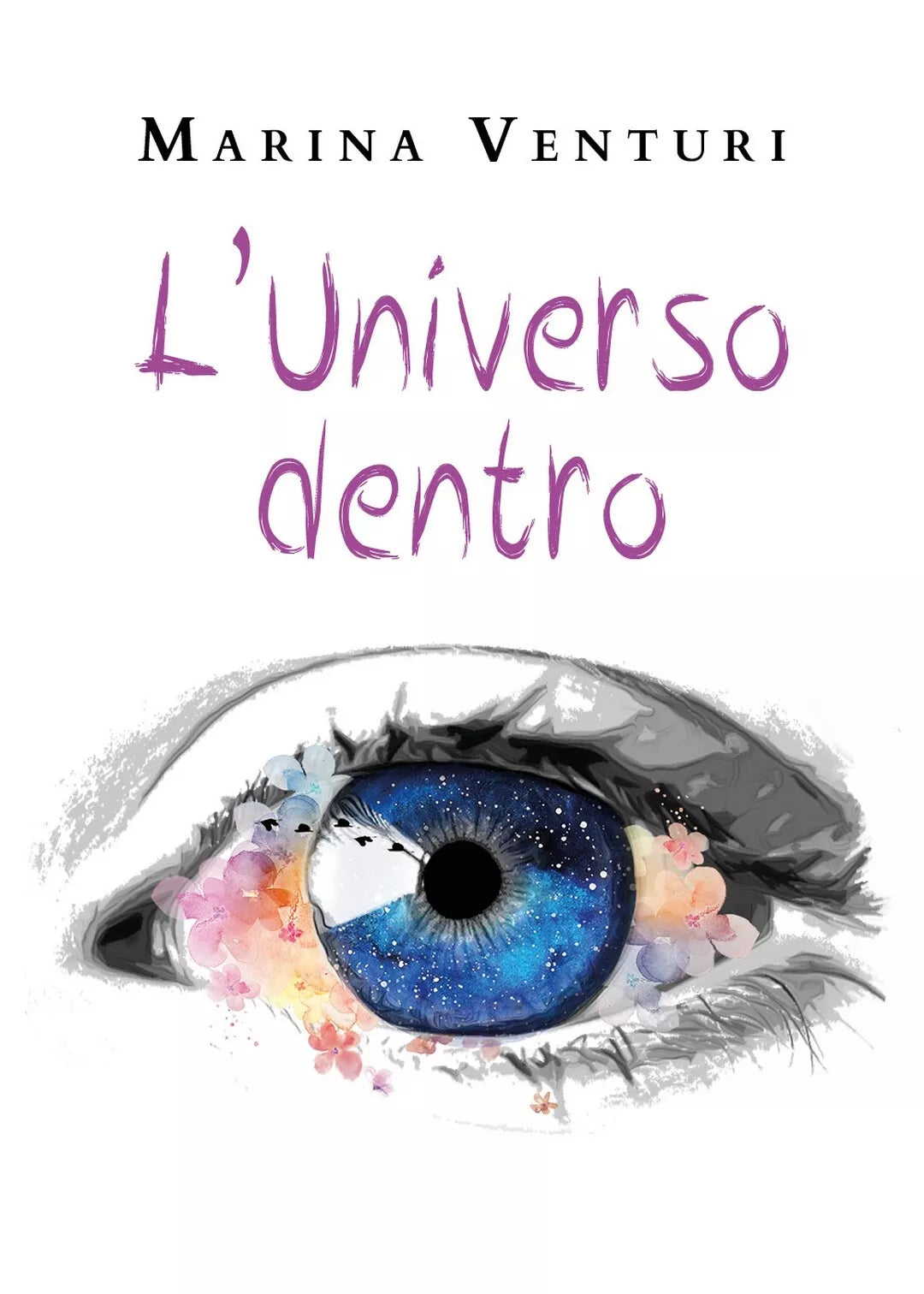L’universo dentro di Marina Venturi, 2020, Youcanprint