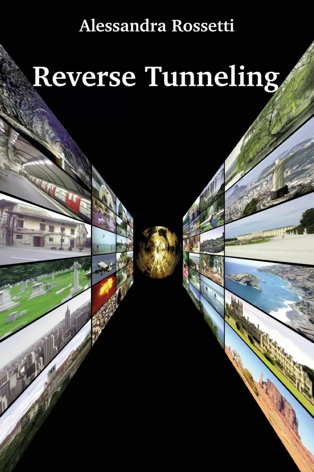 Reverse Tunneling di Alessandra Rossetti, 2020, Youcanprint