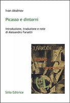Picasso e dintorni di Ivan Aks nov