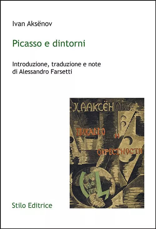 Picasso e dintorni di Ivan Aks nov