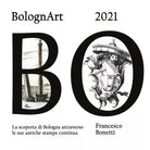 BolognArt 2021 di Francesco Bonetti, 2020, Youcanprint