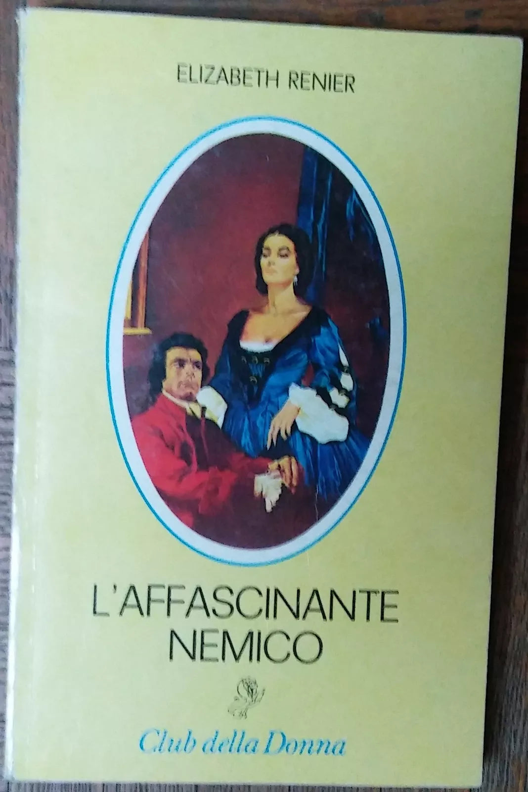 L’affascinante nemico - Elizabeth Renier - Cino Del Duca,1978 - R