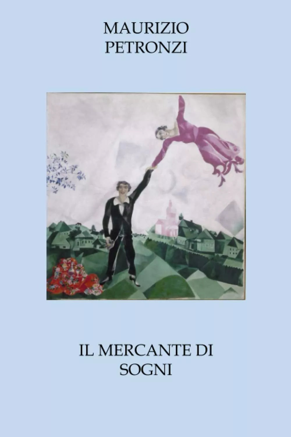 Il mercante di sogni di Maurizio Petronzi