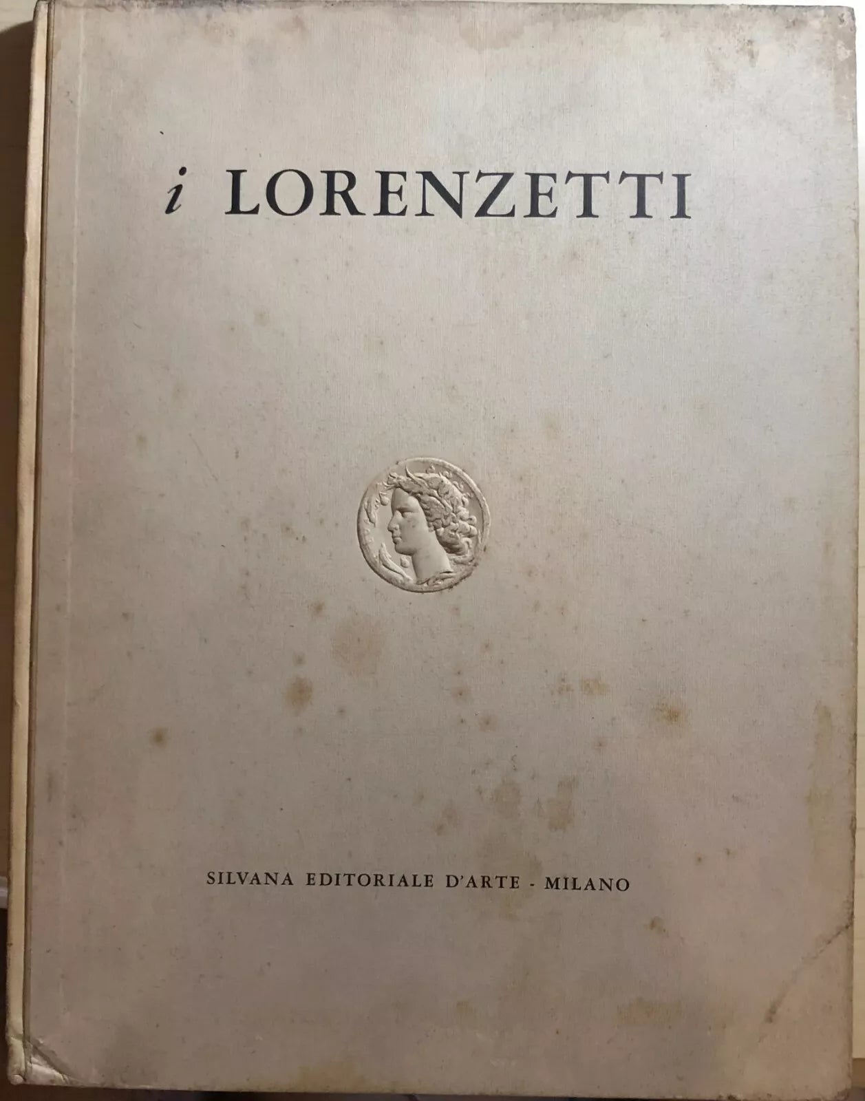 I Lorenzetti di Enzo Carli, 1960, Silvana Editoriale D’Arte Milano