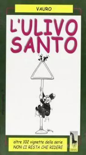 L’ulivo santo di Vauro, Vauro Senesi, 1999, Massari Editore