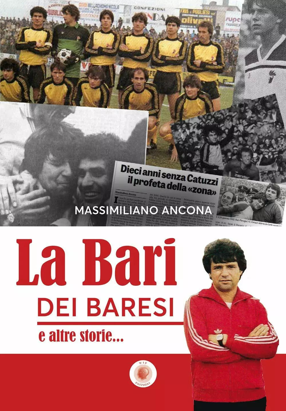 La Bari dei baresi e altre storie