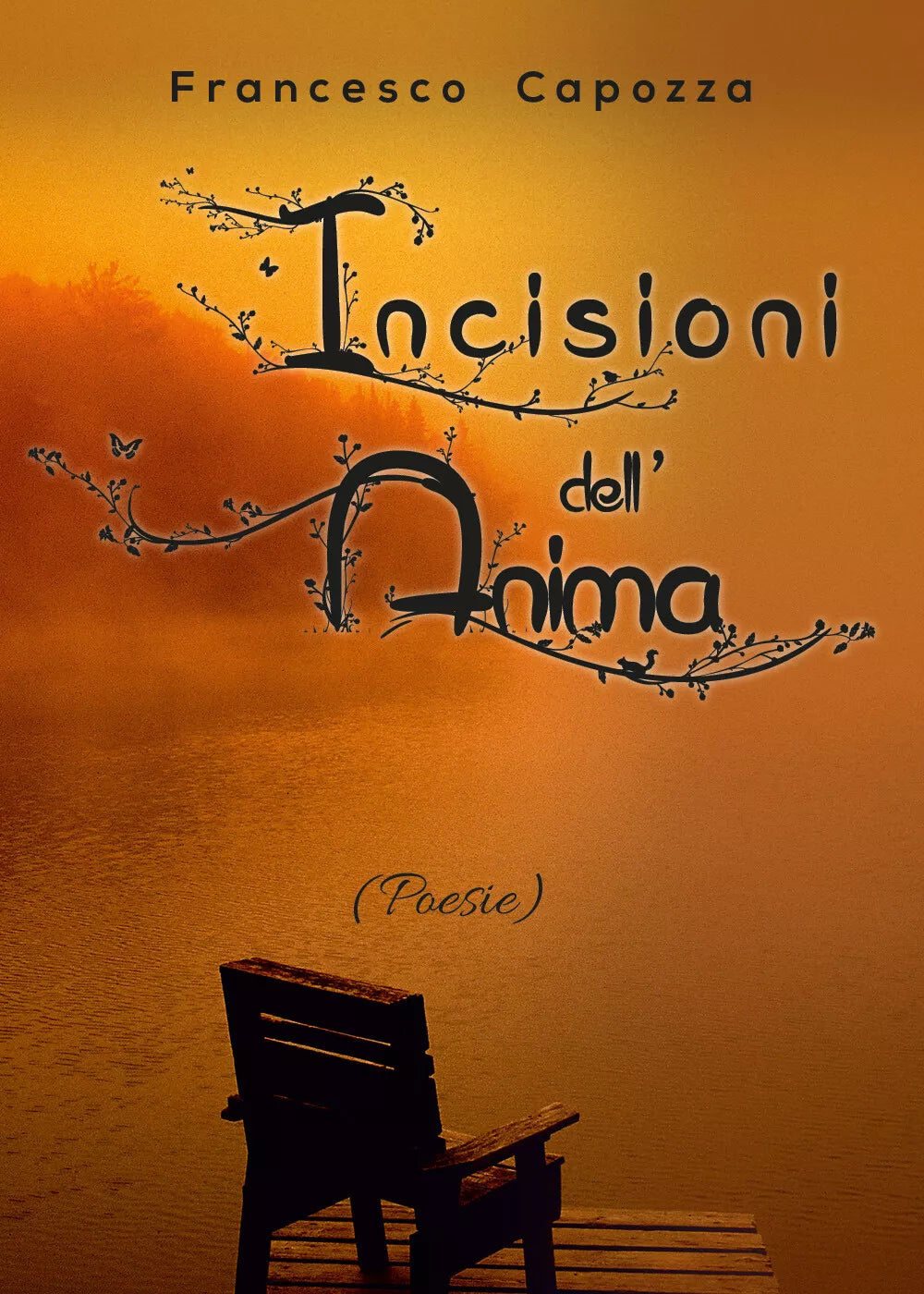 Incisioni dell’anima di Francesco Capozza, 2019, Youcanprint