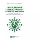 La crisi sanitaria come opportunit di crescita sostenibile di Delvecchio