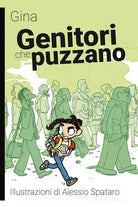 Genitori che puzzano di Gina