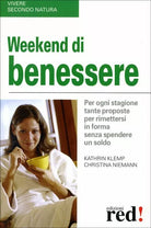 Weekend di benessere di Kathrin Klemp, Christina Niemann, 2007, Edizioni Red!