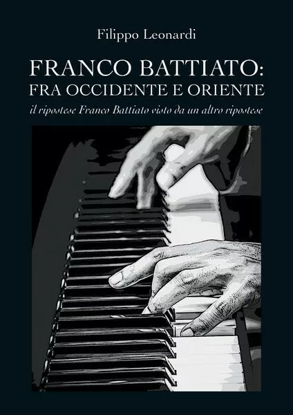 FRANCO BATTIATO: fra Occidente e Oriente - Il ripostese Franco Battiato - ER