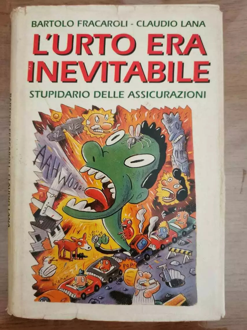 L urto era inevitabile - AA. VV. - Mondadori - 1994 - AR