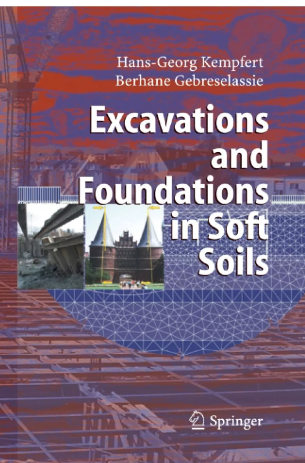 Excavations and Foundations in Soft Soils