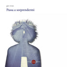 Passa a sorprendermi di Gio Evan
