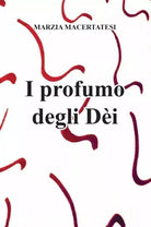 Il profumo degli D i di Marzia Maceratesi