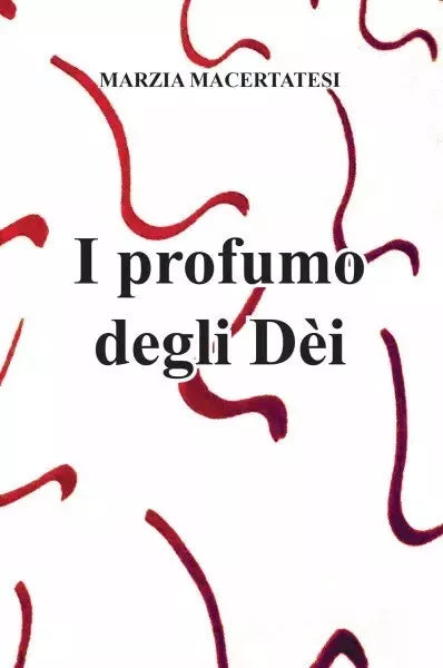Il profumo degli D i di Marzia Maceratesi
