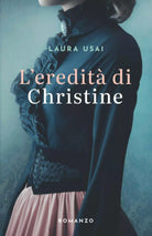L eredit di Christine di Laura Usai