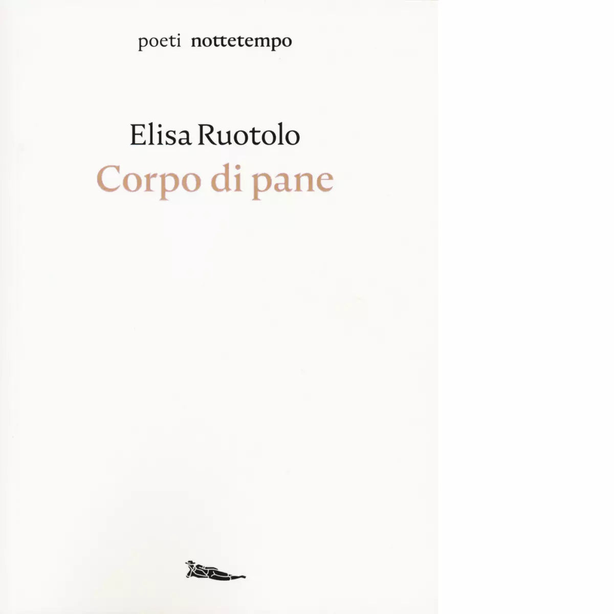 Corpo di pane di Elisa Ruotolo