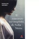 Il romanzo incompiuto di Sofia Stern di Ronaldo Wrobel
