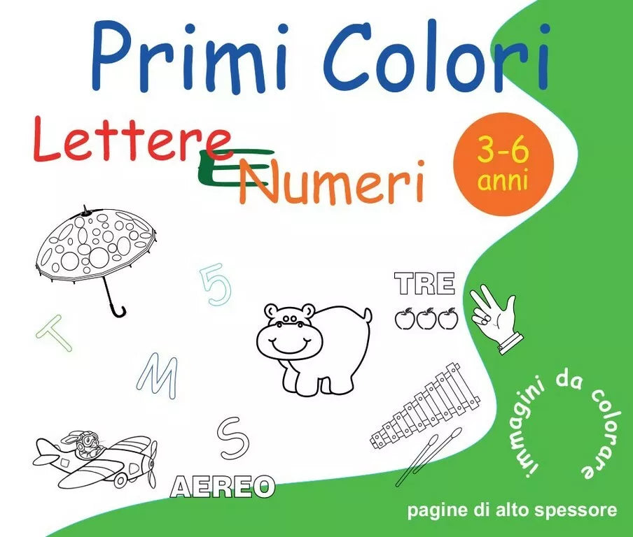 Primi Colori - Lettere e Numeri di Roberto Roti, 2016, Youcanprint
