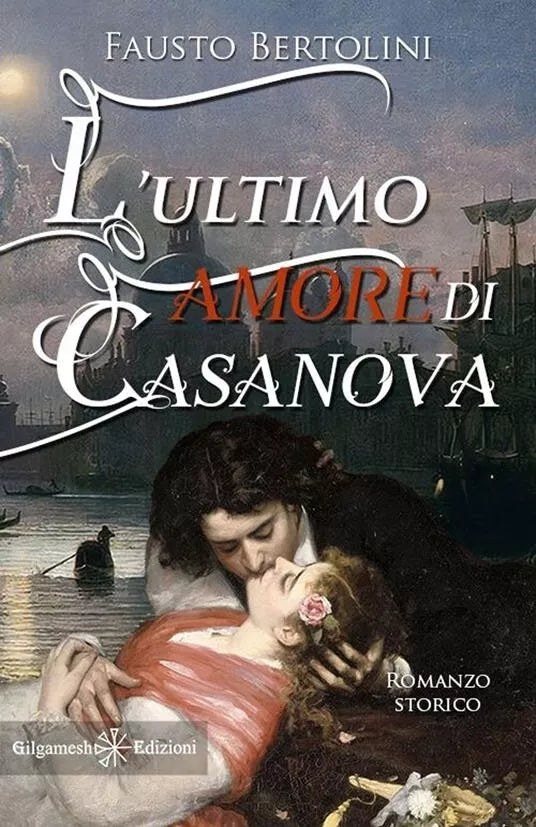 L ultimo amore di Casanova di Fausto Bertolini