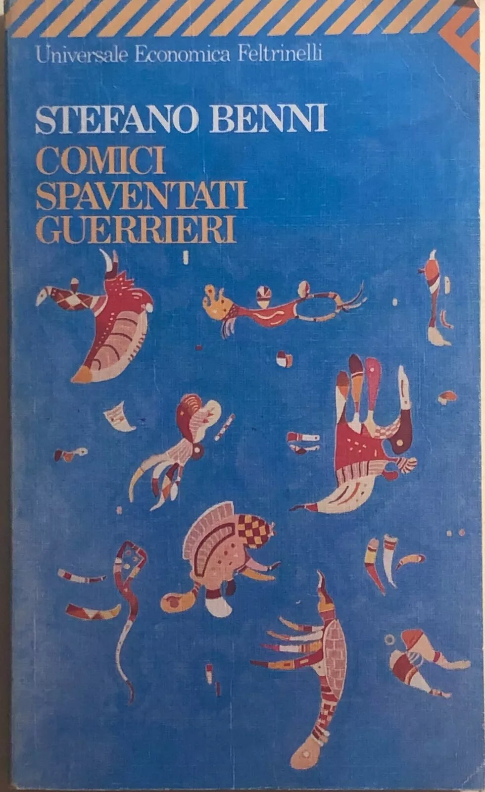Comici spaventati guerrieri di Stefano Benni, 1989, Feltrinelli Editore