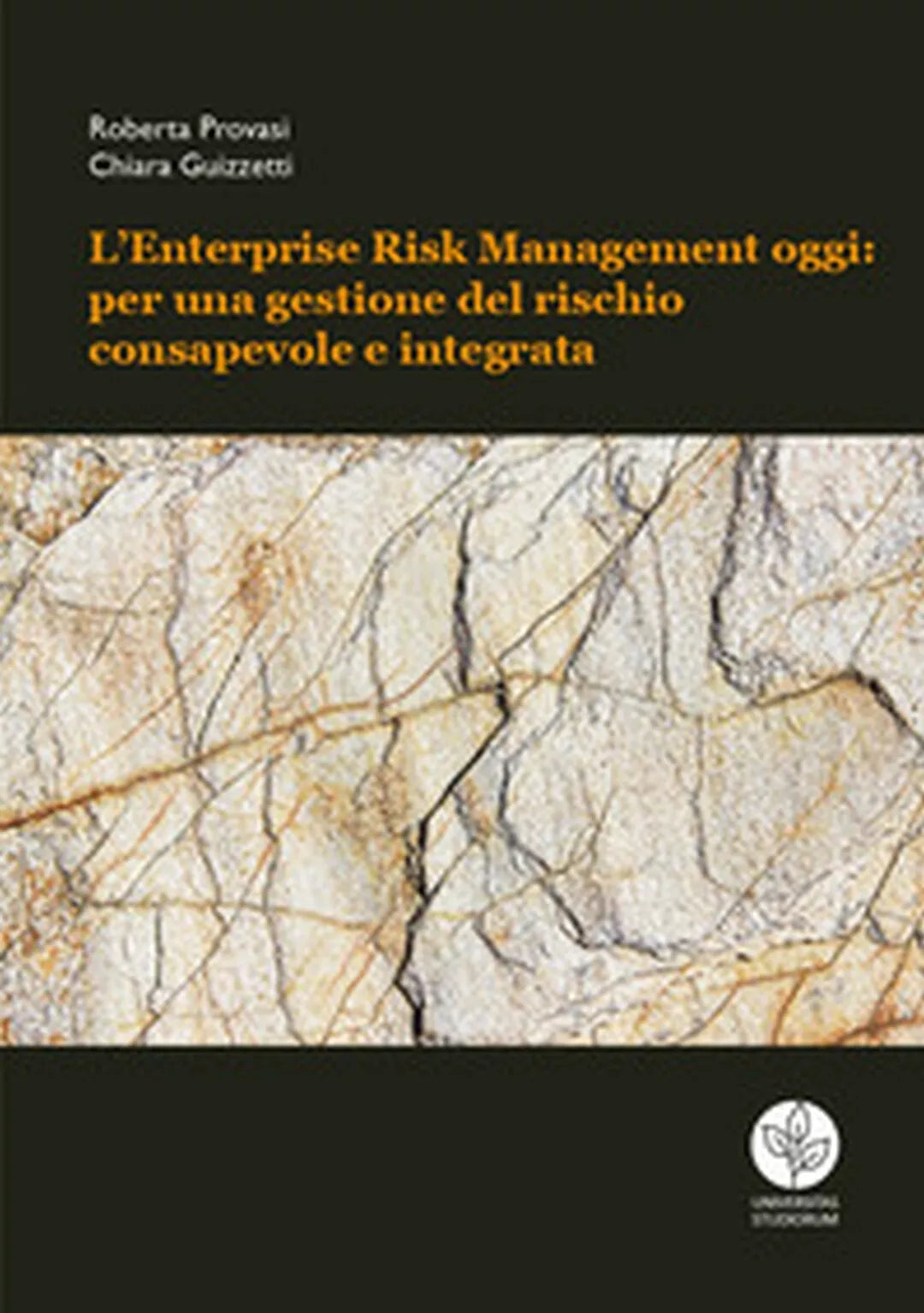 L’Enterprise Risk Management oggi: per una gestione del rischio consapevole