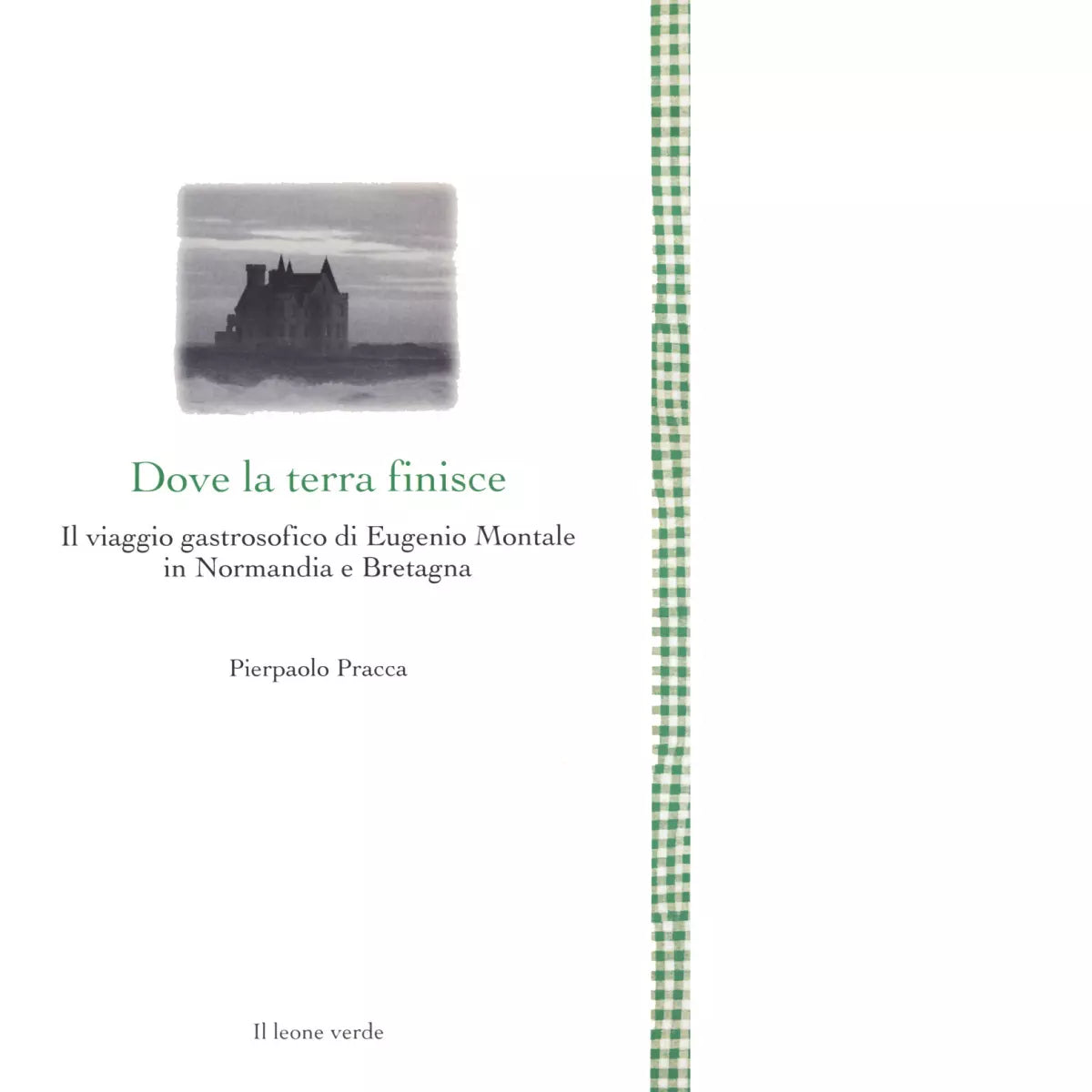 Dove la terra finisce di Pierpaolo Pracca