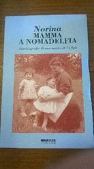 Norina - Mamma a Nomadelfia - Rara edizione Nomadelfia, 1998