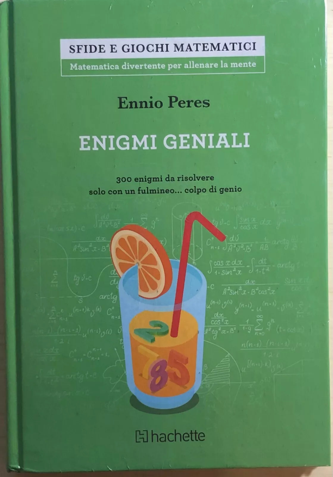 Enigmi geniali di Ennio Peres, 2017, Hachette