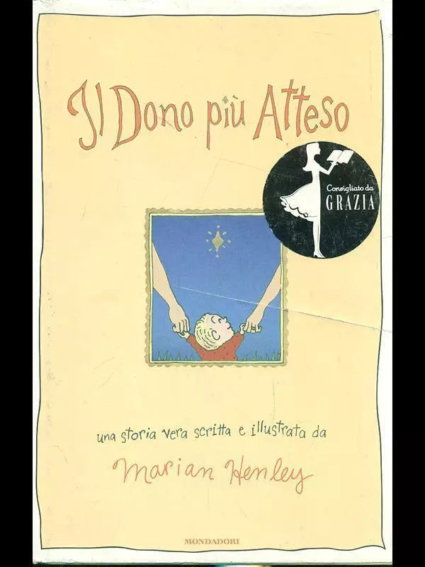 IL DONO PIù ATTESO - MARIAN KENLEY - MONDADORI - 2008 - M
