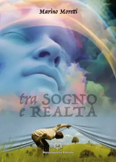 Tra Sogno e Realt di Marino Moretti