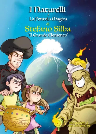 I Naturelli e la pentola magica