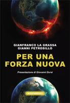 Per una forza nuova di Gianfranco La Grassa, Gianni Petrosillo, 2021, Solfanel